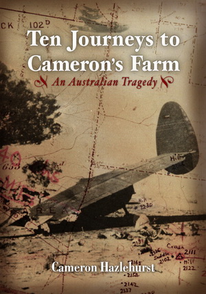 Book cover - Ten Journeys to Cameron's Farm by Cameron Hazlehurst.